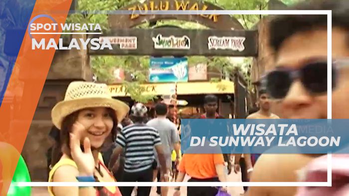 Berkunjung ke Kawasan Wisata Sunway Lagoon di Malaysia