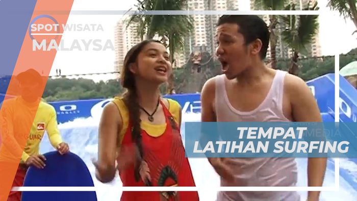 Berkunjung ke Tempat Latihan Surfing, Malaysia