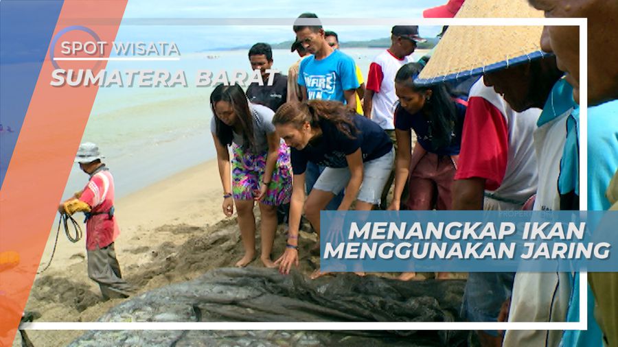 Menjaring Ikan Bersama Nelayan Setempat, Pulau Salido Sumatera Barat