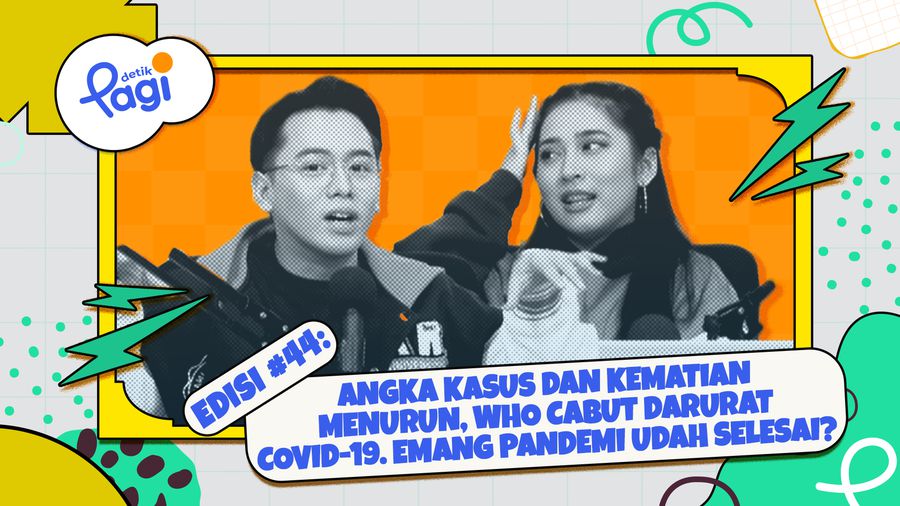 Angka Kasus dan Kematian Menurun, WHO Cabut Darurat COVID-19. Emang Pandemi Udah Selesai?