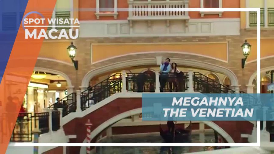 Melihat Dari Dekat Kemegahan The Venetian Macau