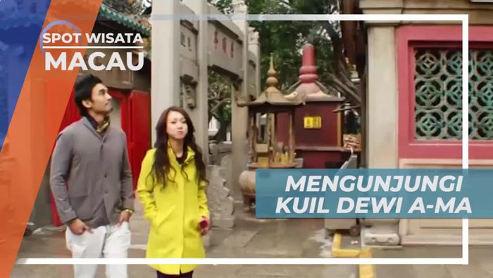 Berkunjung ke Kuil Dewu A-ma di Macau