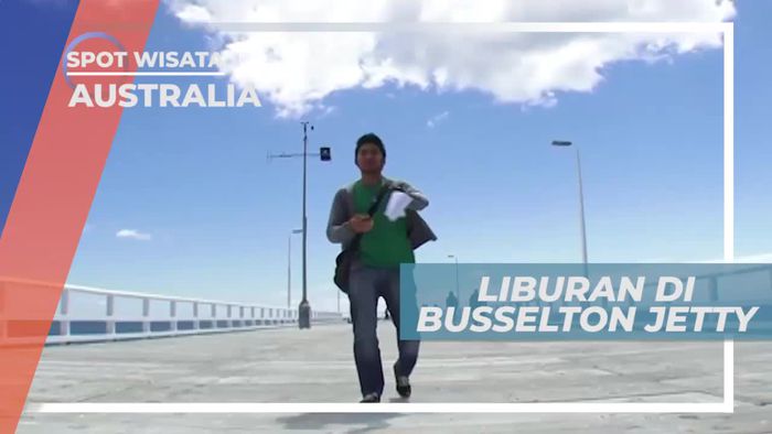 Berkunjung ke Busselton Jetty, Dermaga Dengan Panjang 2 Kilometer di Australia