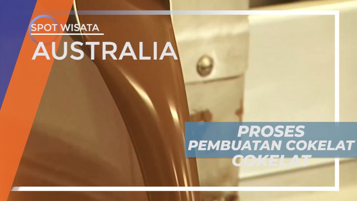 Melihat Dari Dekat Proses Pembauatn Cokelat, Australia