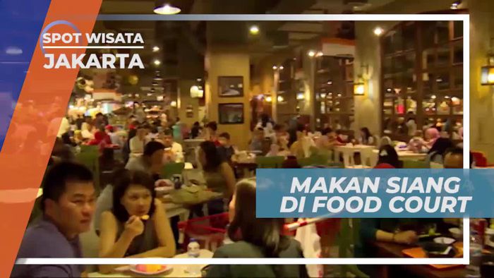 Berburu Kuliner Lezat di Food Court Jakarta