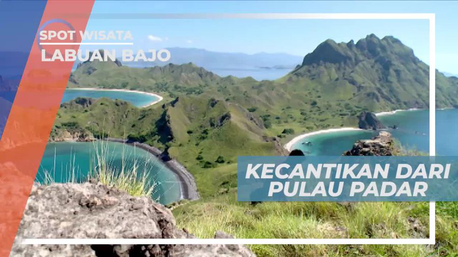 Melihat Eksotisme Pulau Padar Labuan Bajo