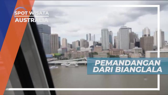 Menikmati Panorama Kota Brisbane Dari Bianglala, Australia