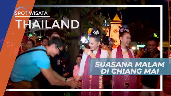 Menikmati Suasana Malam di Chiang Mai Thailand
