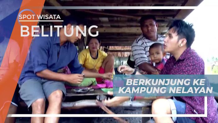 Berkunjung ke Kampung Nelayan di Belitung