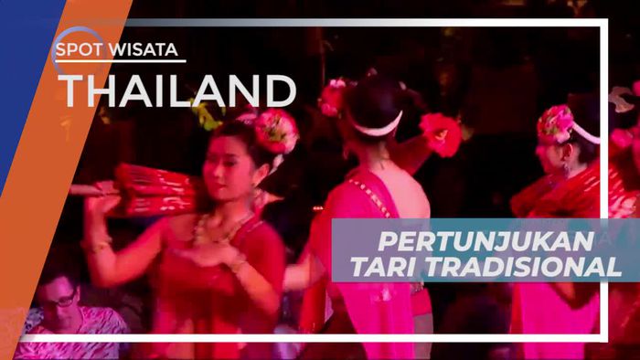 Melihat Pesona Tarian Tradisional Thailand