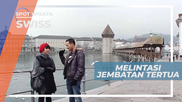 Melewati Jembatan Kayu Tertua dan Bersejarah di Kota Lucerne, Swiss