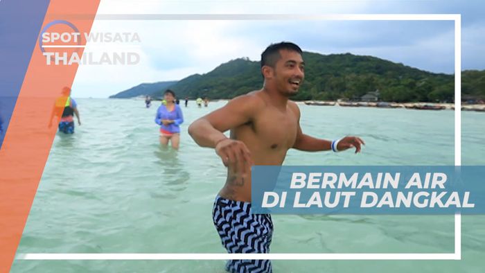 Seru-seruan Bermain Air di Laut Dangkal Pulau Phi-phi, Thailand