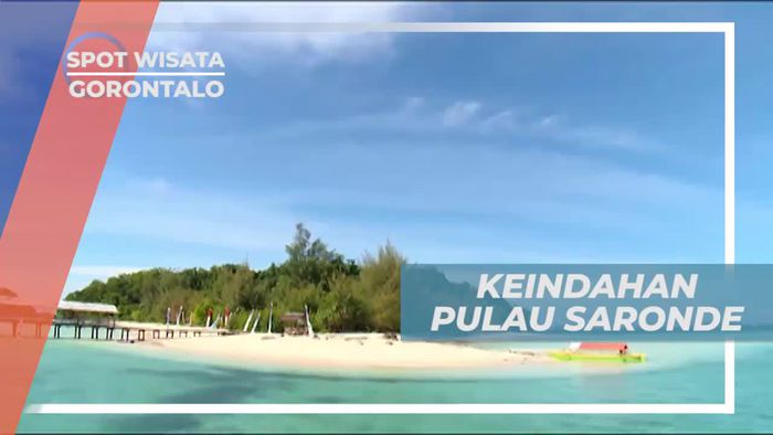 Berkunjung ke Saronde, Pulau Dengan Panorama Indah di Gorontalo