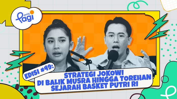 Edisi #49: Strategi Jokowi di Balik Musra hingga Torehan Sejarah basket Putri RI