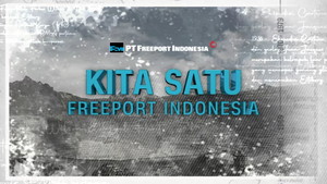  Freeport Indonesia, Bersatu untuk Indonesia