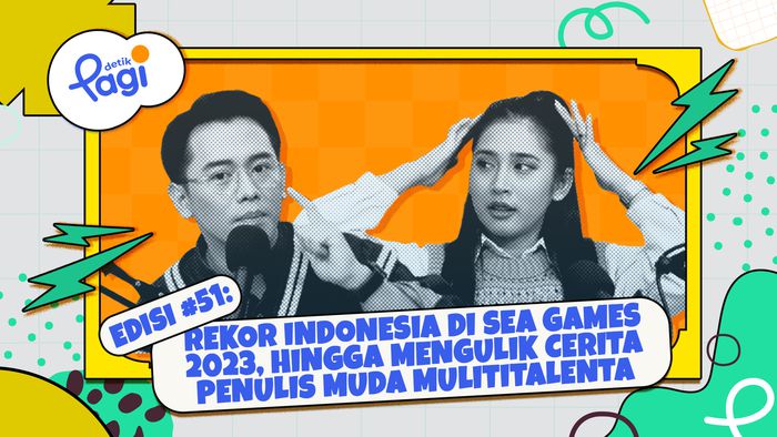 Edisi #51 Rekor Indonesia di SEA Games 2023, hingga Mengulik Cerita Penulis Muda Mulititalenta