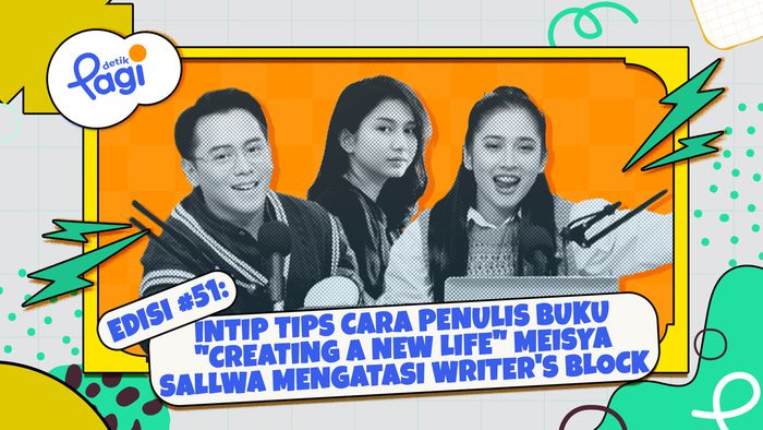 Intip Tips Cara Penulis Buku Creating a New Life Meisya Sallwa Mengatasi Writers Block