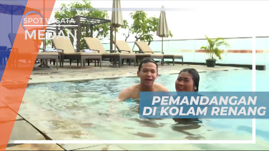 Menikmati Indahnya Pemandangan Kota dari Kolam Renang Hotel, Medan