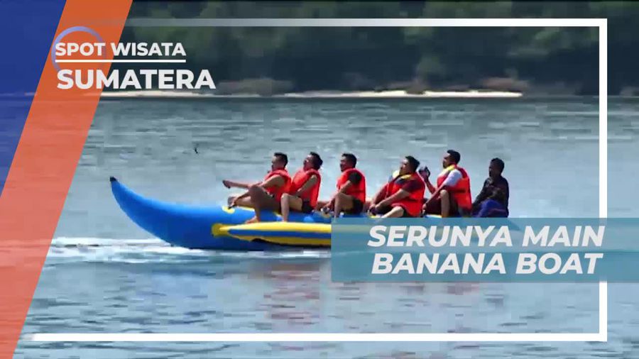 Uji Adrenalin Bermain Banana Boat di Sumatera Barat