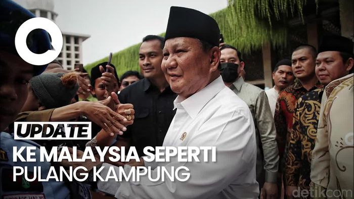 Prabowo: Bagi Saya Malaysia Itu Kampung Halaman Kedua