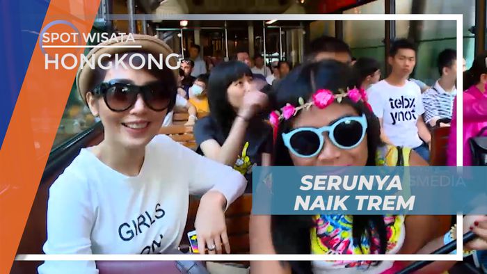 Menikmati Pemandangan Selama Perjalanan Dengan Naik Kereta Wisata, Hongkong