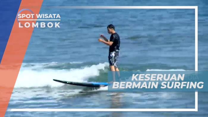 Taklukkan Ombak Pantai Senggigi Dengan Papan Seluncur, Lombok