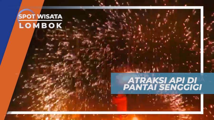 Habiskan Malam, Melihat Serunya Atraksi Api di Tepi Pantai Senggigi, Lombok