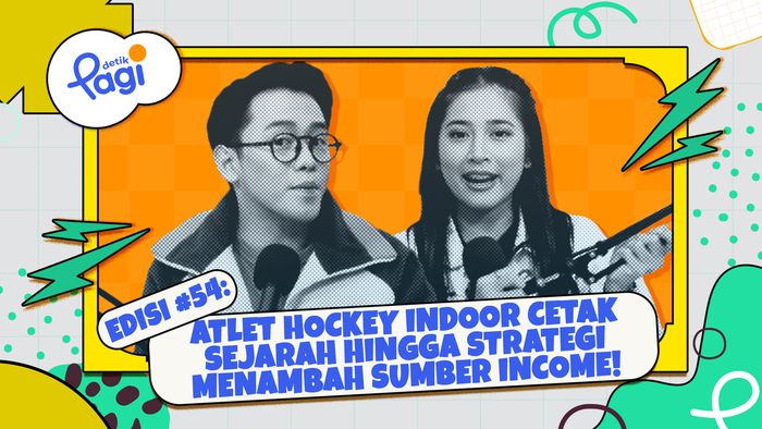 Edisi #54: Atlet Hockey Indoor Cetak Sejarah hingga Strategi Menambah Sumber Income!