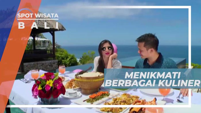 Menikmati Kuliner Lezat Dengan Panorama Laut Bali