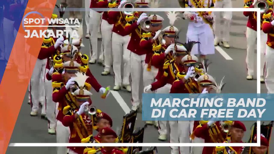 Melihat Aksi Marching Band di Kawasan Car Free Day Jakarta