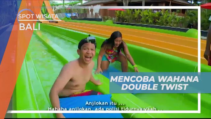 Double Twist, Wahana Menantang dan Memacu Adrenalin, Bali