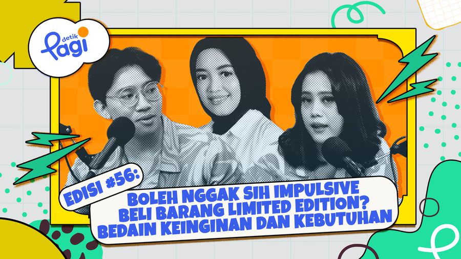 Boleh Enggak Sih Impulsive Beli Barang Limited Edition? Bedain Keinginan Dan Kebutuhan