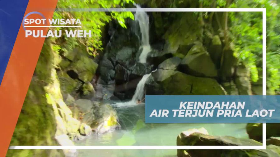 Menikmati Panorama Keindahan Air Terjun Pria Laot Pulau Weh