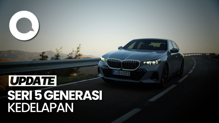 Generasi Terbaru BMW Seri 5 Meluncur, Ini Bedanya dengan yang Lama