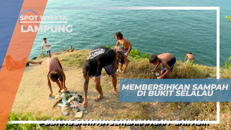 Menjaga Lingkungan, Bersama-sama Membersihkan Sampah di Bukit Selalau, Lampung