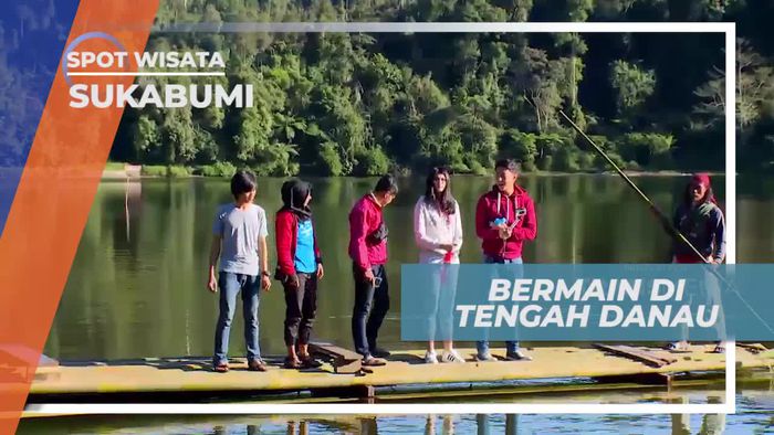 Menyusuri Kawasan Situ Gunung Sukabumi Menggunakan Rakit