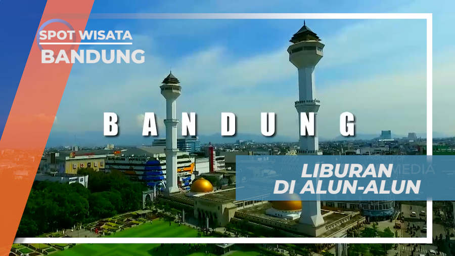 Liburan Seru, Mengujungi Ramainya Alun-alun Kota Kembang, Bandung