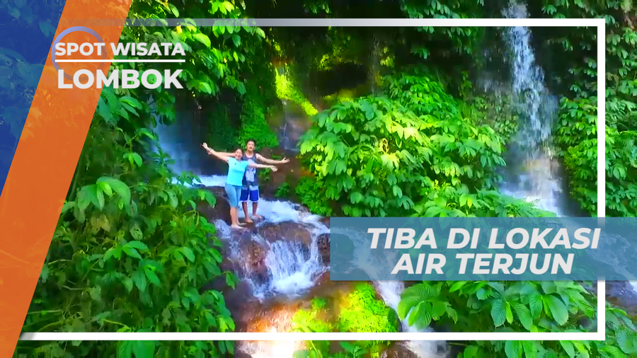 Serunya Basah-basahan Menikmati Indahnya Air Terjun Benang Kelambu, Lombok