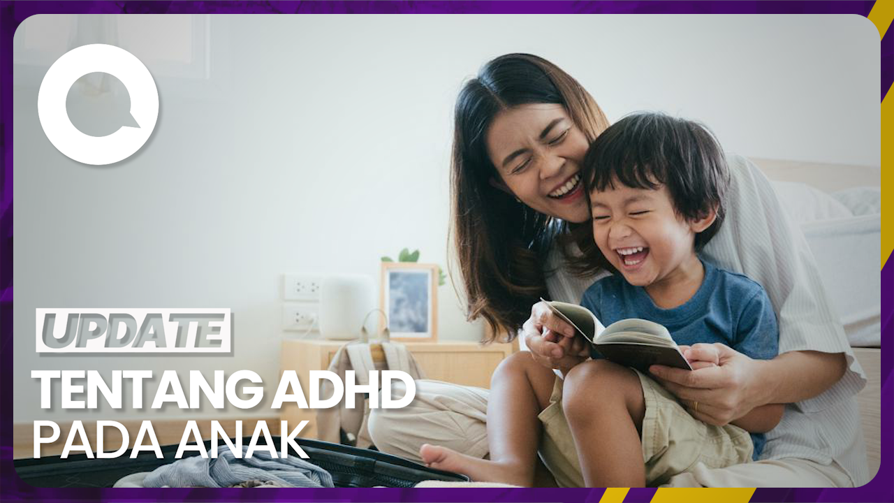 Mengenal ADHD: Gejala Hingga Penyebabnya