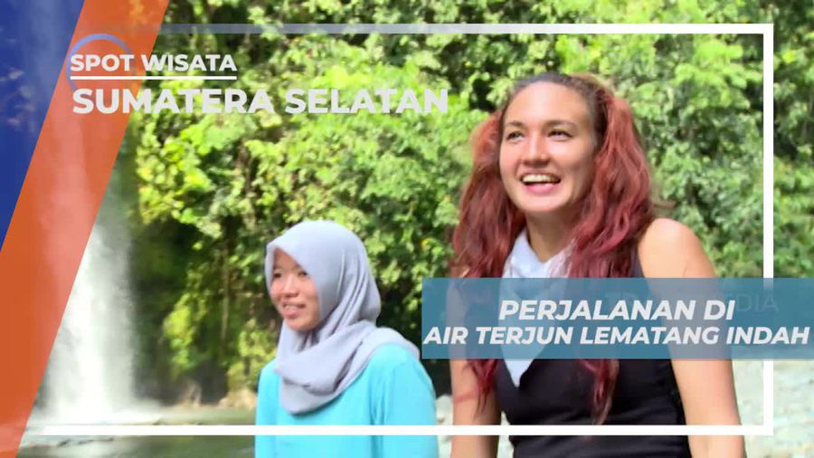 Melihat Keindahan Air Terjun Lematang Indah Dari Dekat, Sumatera Selatan