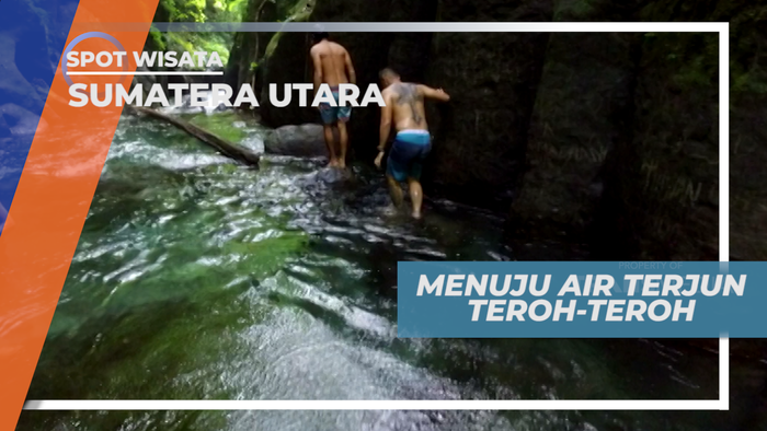 Menyusuri Sungai Menuju Air Terjun Teroh-Teroh, Sumatera Utara