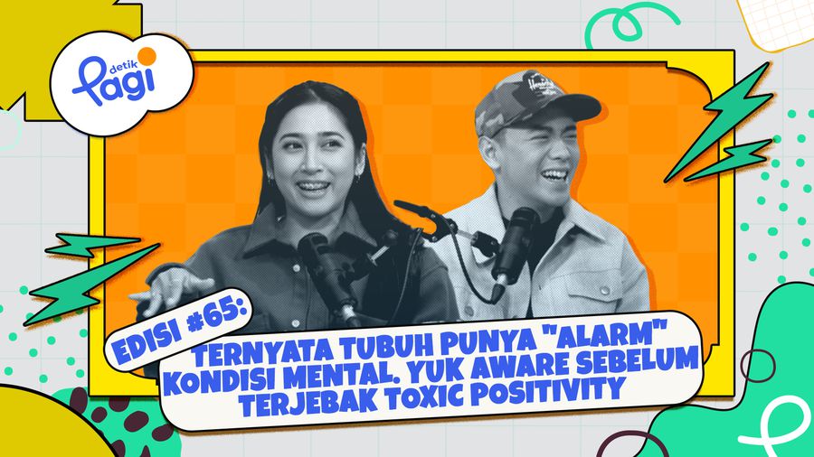 Ternyata Tubuh Punya Alarm Kondisi Mental, Yuk Aware Sebelum Terjebak Toxic Positivity