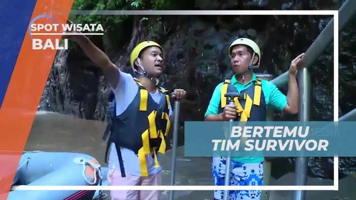 Bertemu Tim Survivor di Sungai Ayung Bali