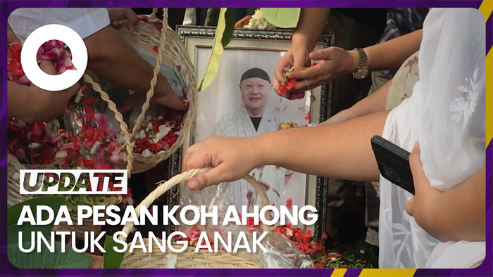 Sang Anak Sempat Bermimpi Indah Sebelum Koh Ahong Meninggal Dunia