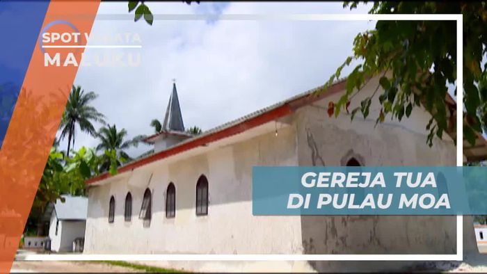 Berkunjung ke Gereja Tua Berusia Satu Abad di Pulau Moa Maluku
