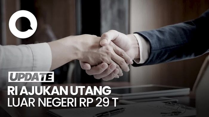 Pemerintah Ajukan Utang Luar Negeri Rp 29 Triliun pada 2024