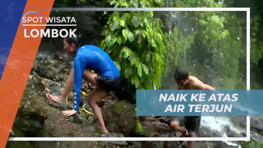 Uji Keberanian Naik ke Atas Air Terjun Benang Kelambu Lombok
