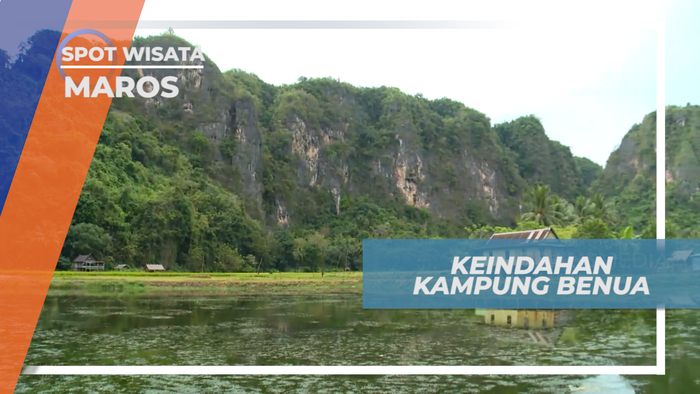 Liburan Seru Mengunjungi Indahnya Kampung Berua, Maros