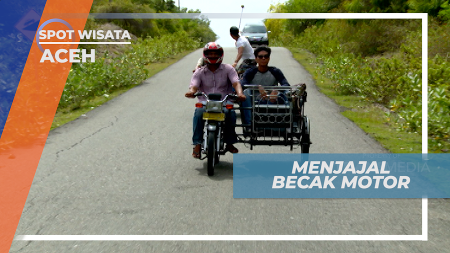 Serunya Naik Becak Motor Menuju Bukit Lamreh, Aceh