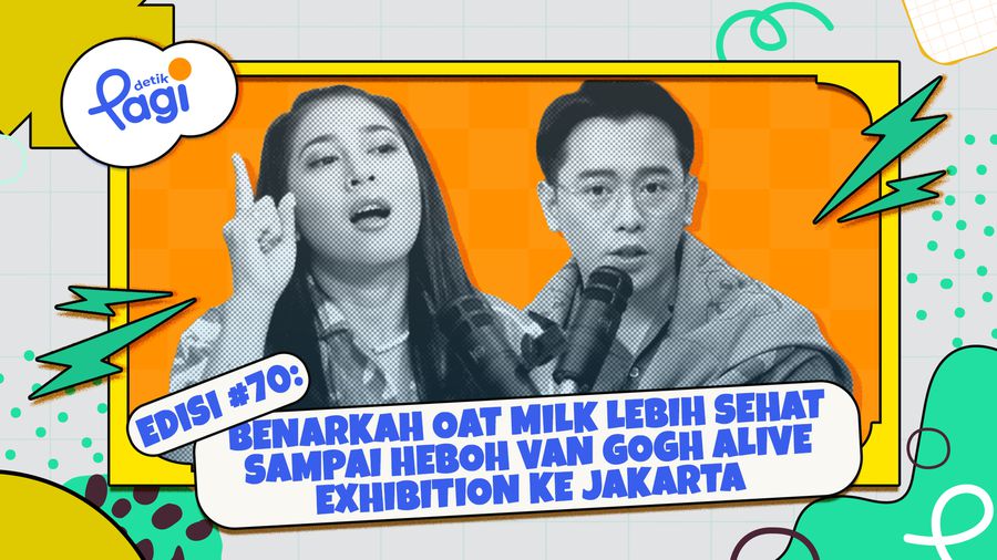 Edisi #70: Benarkah Oat Milk Lebih Sehat Sampai Heboh Van Gogh Alive Exhibition Ke Jakarta